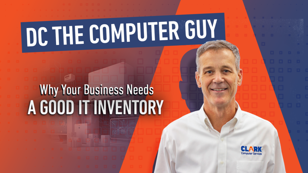 DC the Computer Guy Clark Clips IT Inventory title card.